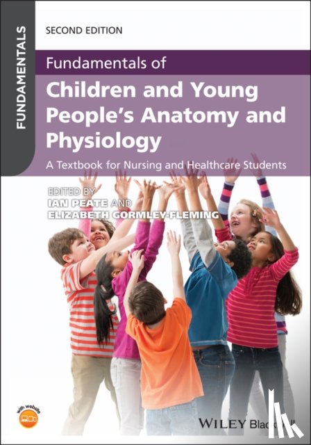  - Fundamentals of Children and Young People's Anatomy and Physiology