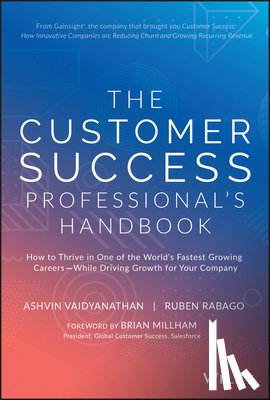 Vaidyanathan, Ashvin, Rabago, Ruben - The Customer Success Professional's Handbook