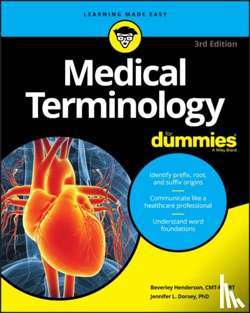 Henderson, Beverley, Dorsey, Jennifer L. - Medical Terminology For Dummies