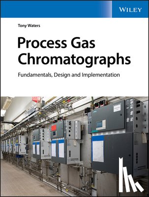Waters, Tony - Process Gas Chromatographs