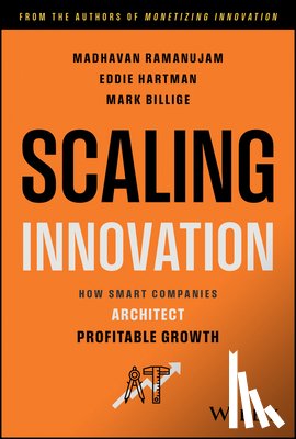 Ramanujam, Madhavan, Hartman, Eddie - Scaling Innovation