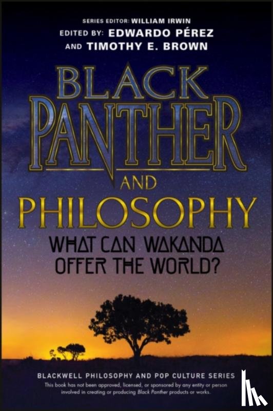  - Black Panther and Philosophy