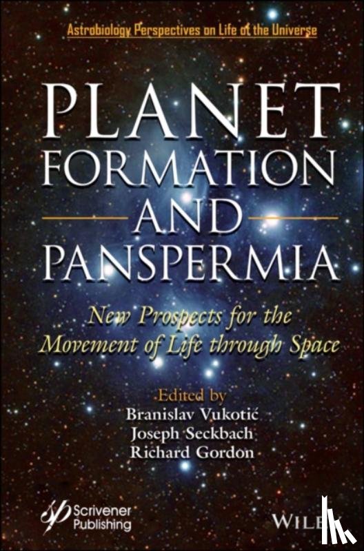  - Planet Formation and Panspermia
