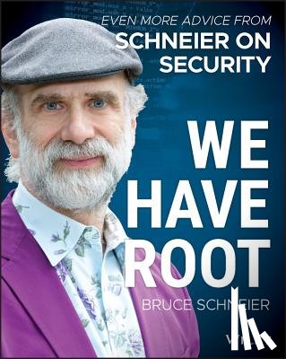 Schneier, Bruce (Counterpane Internet Security - We Have Root