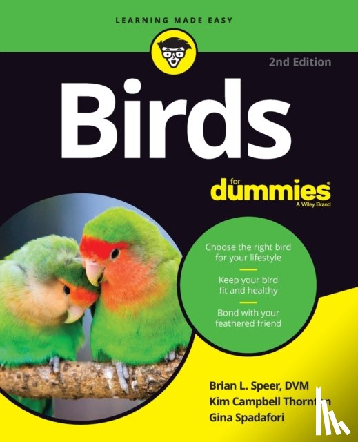 Speer, Brian L., Campbell Thornton, Kim, Spadafori, Gina - Birds For Dummies