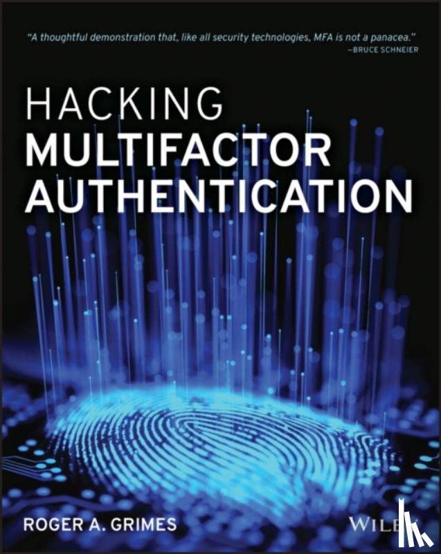 Grimes, Roger A. - Hacking Multifactor Authentication