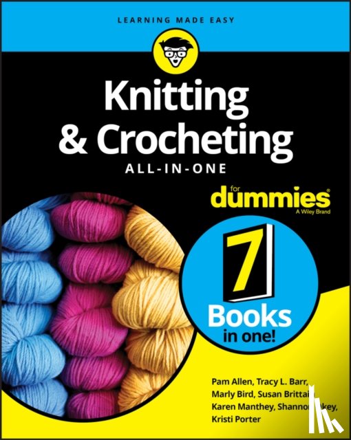 Allen, Pam, Barr, Tracy L., Bird, Marly, Brittain, Susan - Knitting & Crocheting All-in-One For Dummies