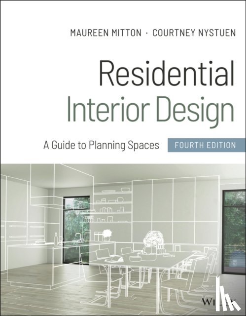 Mitton, Maureen (University of Wisconsin-Stout, Nystuen, Courtney (University of Wisconsin-Stout - Residential Interior Design