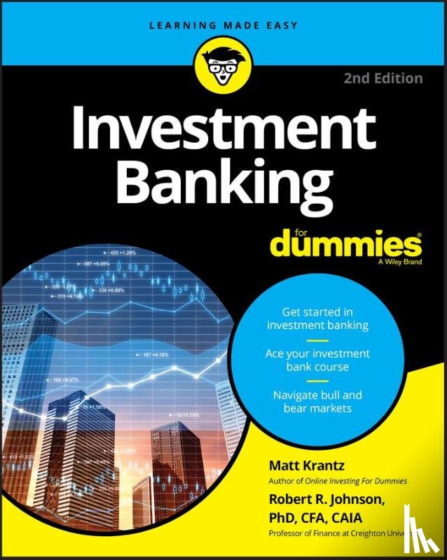 Krantz, Matthew (USA Today, Johnson, Robert R. (Association for Investment Management and Research) - Investment Banking For Dummies
