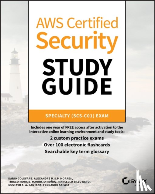 Neto, Marcello Zillo, Santana, Gustavo A. A., Sapata, Fernando, Munoz, Mauricio - AWS Certified Security Study Guide