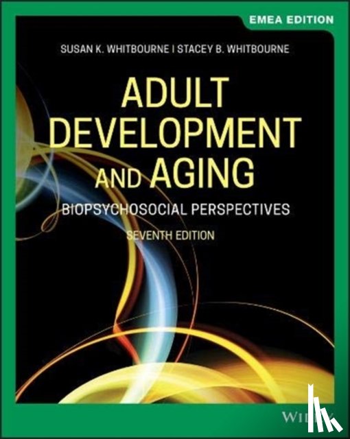 Whitbourne, Susan K. (University of Massachusetts, Whitbourne, Stacey B. (Brandeis University - Adult Development and Aging