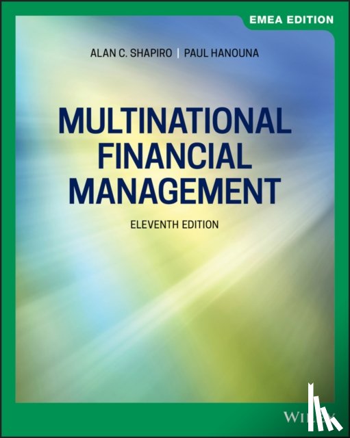 Shapiro, Alan C. (University of Southern California), Hanouna, Paul - Multinational Financial Management, EMEA Edition