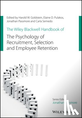  - The Wiley Blackwell Handbook of the Psychology of Recruitment, Selection and Employee Retention