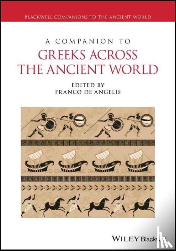  - A Companion to Greeks Across the Ancient World