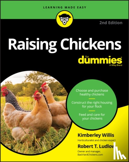 Willis, Kimberley (Poultry breeder and enthusiast), Ludlow, Robert T. (Owner - Raising Chickens For Dummies