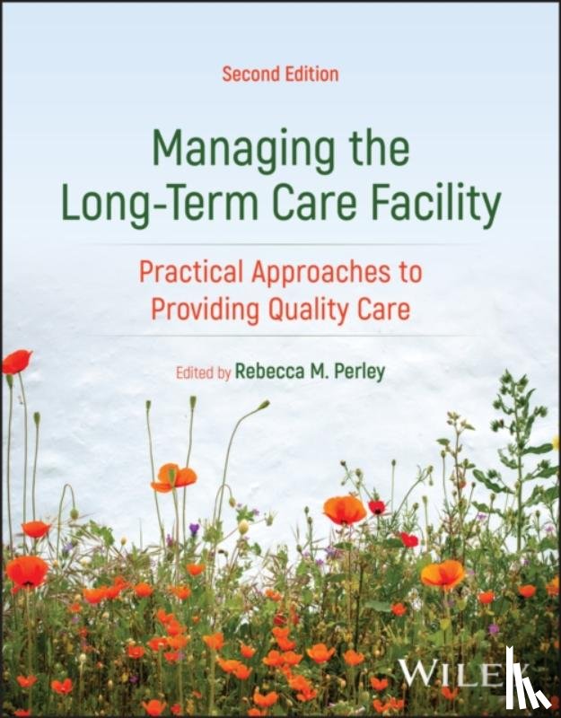  - Managing the Long-Term Care Facility