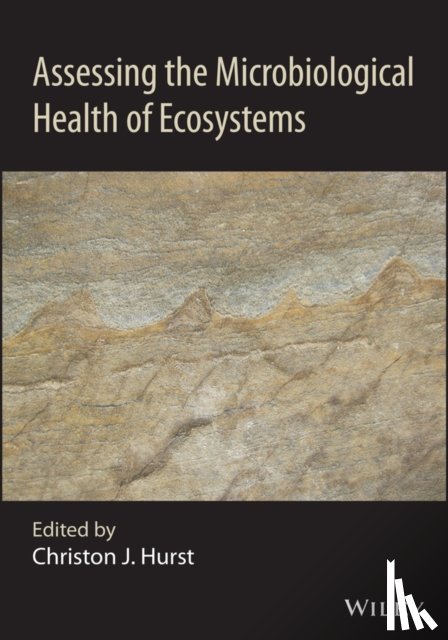  - Assessing the Microbiological Health of Ecosystems