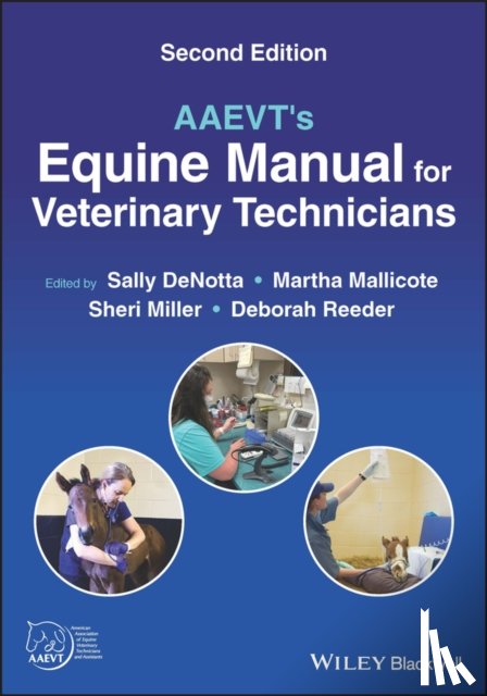  - AAEVT's Equine Manual for Veterinary Technicians