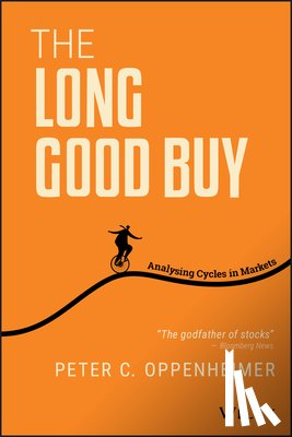 Oppenheimer, Peter C. - The Long Good Buy