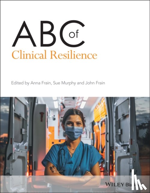  - ABC of Clinical Resilience