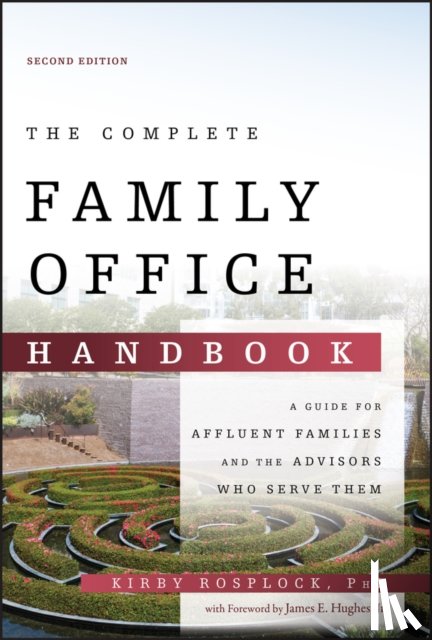 Rosplock, Kirby - The Complete Family Office Handbook