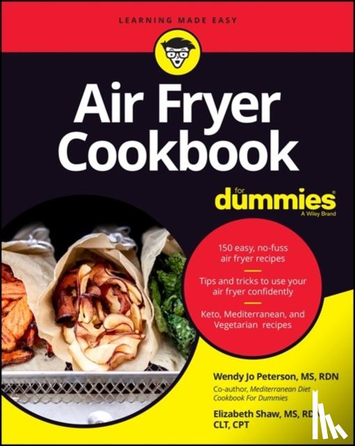 Peterson, Wendy Jo, Shaw, Elizabeth - Air Fryer Cookbook For Dummies