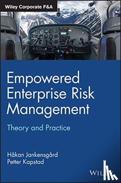 Jankensgard, Hakan, Kapstad, Petter - Empowered Enterprise Risk Management