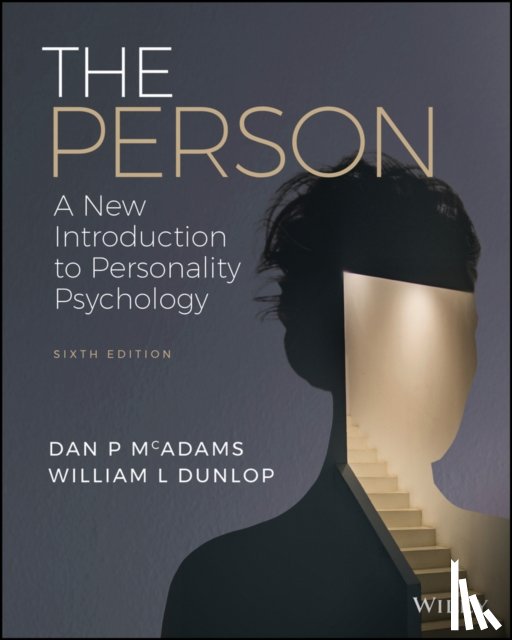 McAdams, Dan P. (Northwestern University), Dunlop, William L. (University of California - The Person