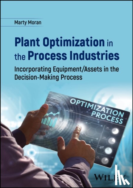Moran, Marty - Plant Optimization in the Process Industries