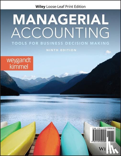 Weygandt, Jerry J, Kimmel, Paul D, Mitchell, Jill E - Managerial Accounting