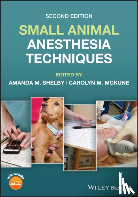  - Small Animal Anesthesia Techniques
