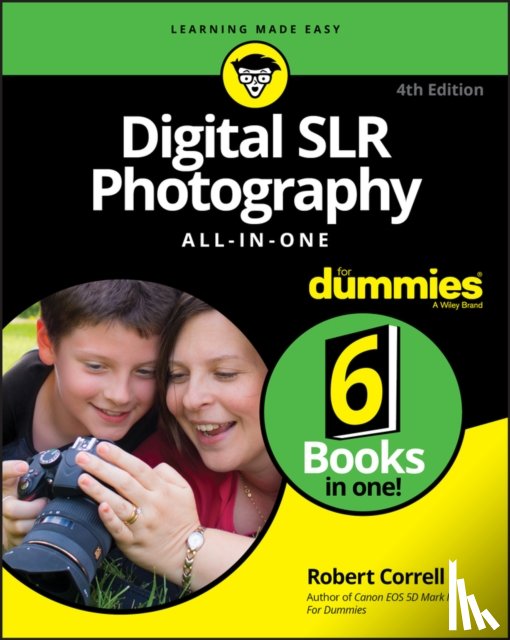 Correll, Robert - Digital SLR Photography All-in-One For Dummies