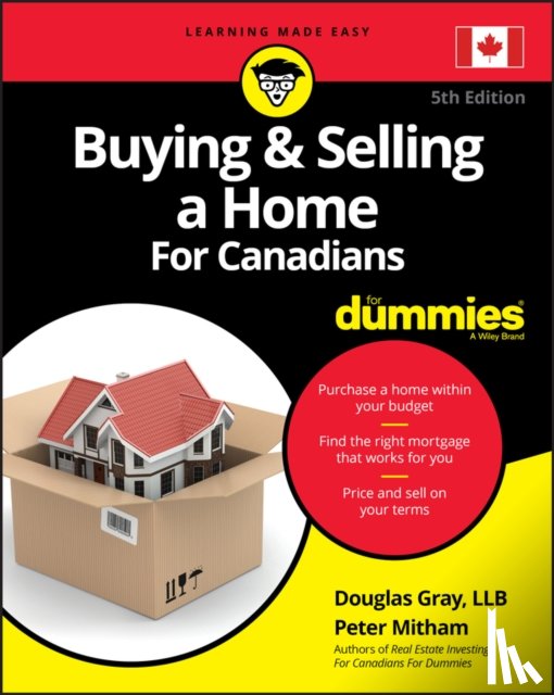Gray, Douglas, Mitham, Peter - Buying & Selling a Home For Canadians For Dummies