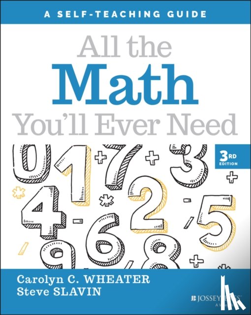 Wheater, Carolyn C. (Nightingale-Bamford School, Slavin, Steve (New York University; New York Institute of Technology - All the Math You'll Ever Need