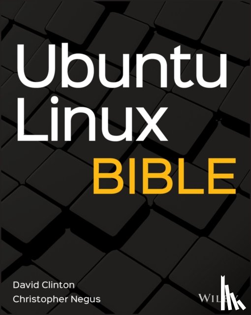 Clinton, David, Negus, Christopher (Amazon Web Services) - Ubuntu Linux Bible