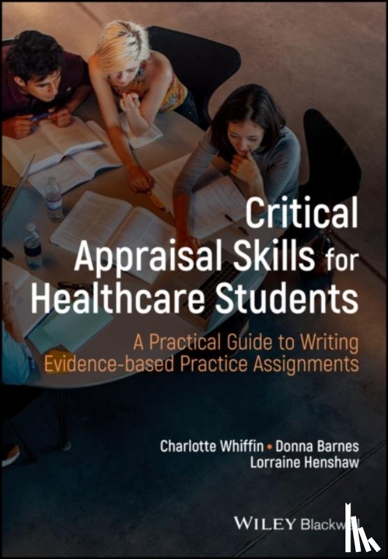 Whiffin, Charlotte J. (University of Derby, Derby, UK), Barnes, Donna (University of Derby, Derby, UK), Henshaw, Lorraine (University of Salford, Manchester, UK) - Critical Appraisal Skills for Healthcare Students