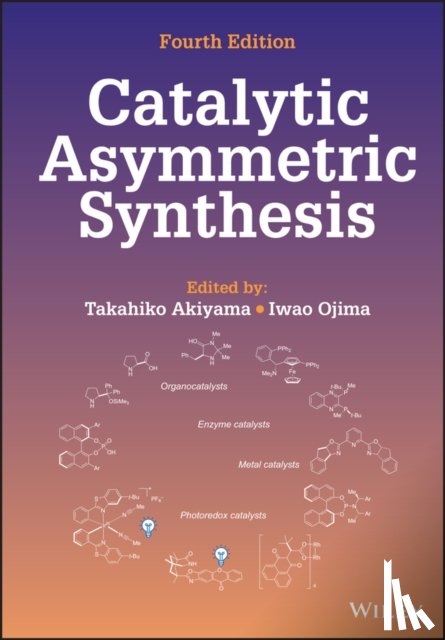 - Catalytic Asymmetric Synthesis