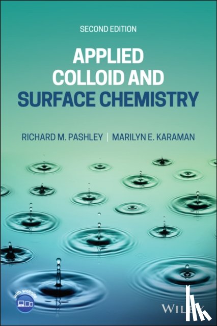 Pashley, Richard M. (Australian National University), Karaman, Marilyn E. (Australian National University) - Applied Colloid and Surface Chemistry