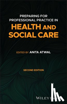  - Preparing for Professional Practice in Health and Social Care