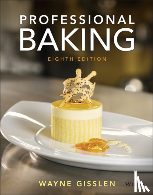 Gisslen, Wayne (The Culinary Institute of America) - Professional Baking