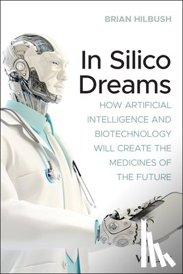 Hilbush, Brian S. (University of Washington; Stony Brook University) - In Silico Dreams