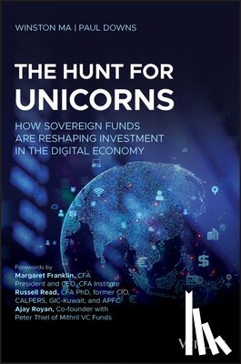 Ma, Winston, Downs, Paul - The Hunt for Unicorns