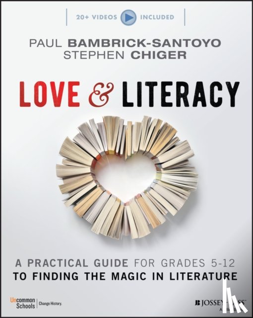 Bambrick-Santoyo, Paul, Chiger, Stephen - Love & Literacy