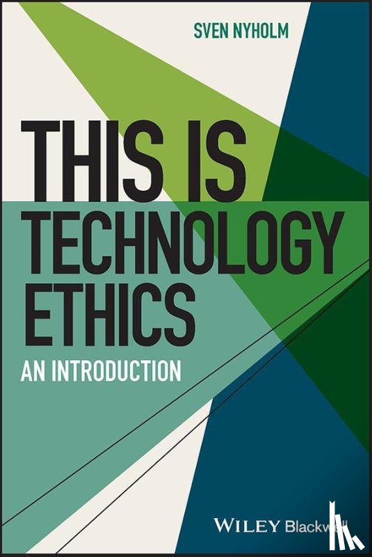 Nyholm, Sven - This is Technology Ethics