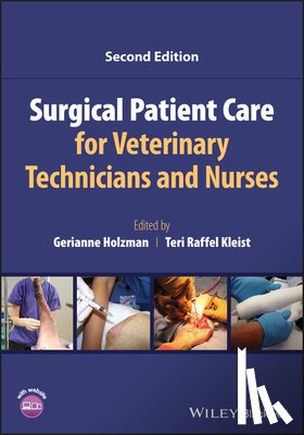  - Surgical Patient Care for Veterinary Technicians and Nurses