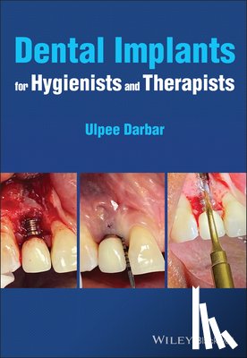 Darbar, Ulpee R. (Eastman Dental Hospital - Dental Implants for Hygienists and Therapists