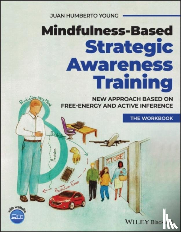 Humberto Young, Juan - Mindfulness-based Strategic Awareness Training Comprehensive Workbook