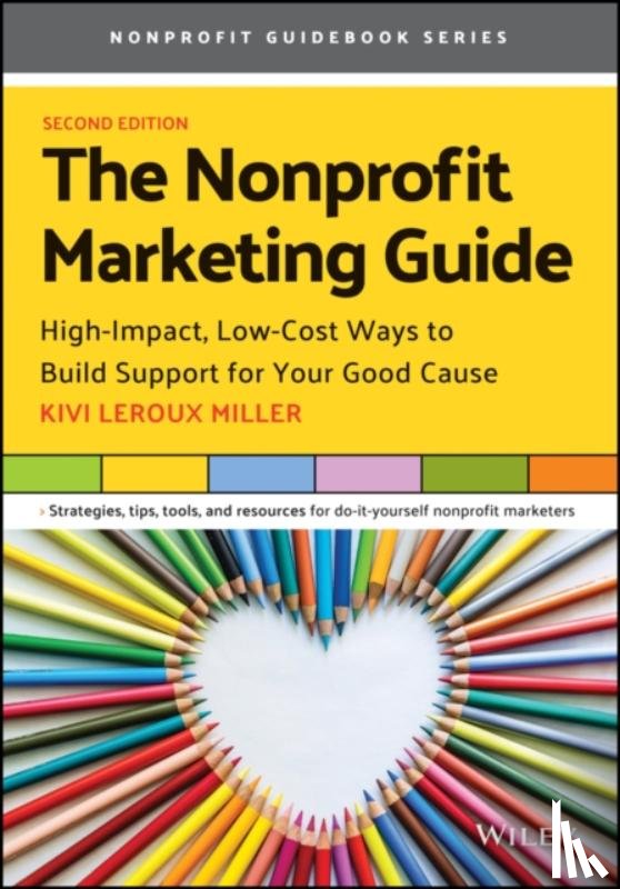 Leroux Miller, Kivi - The Nonprofit Marketing Guide