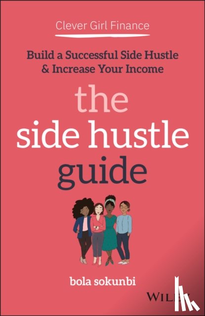 Sokunbi, Bola (Clever Girl Finance) - Clever Girl Finance: The Side Hustle Guide