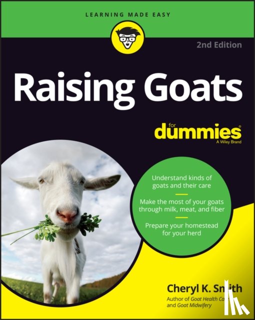 Smith, Cheryl K. - Raising Goats For Dummies